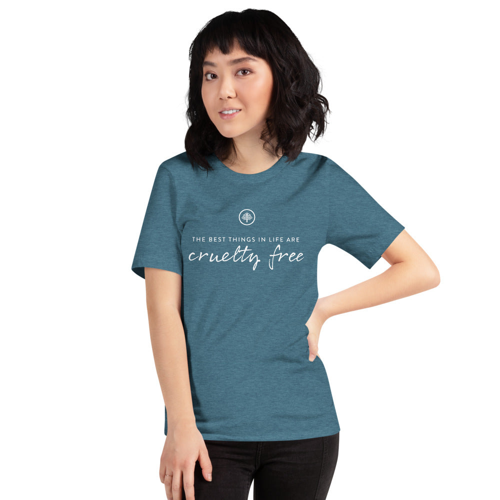Best Things In Life Are Cruelty Free Unisex T-Shirt