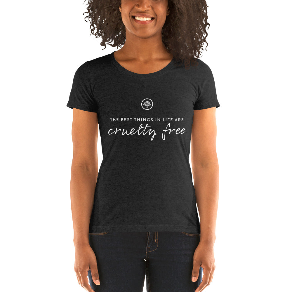 Best Things In Life Are Cruelty Free Ladies' T-Shirt
