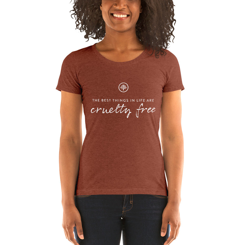 Best Things In Life Are Cruelty Free Ladies' T-Shirt